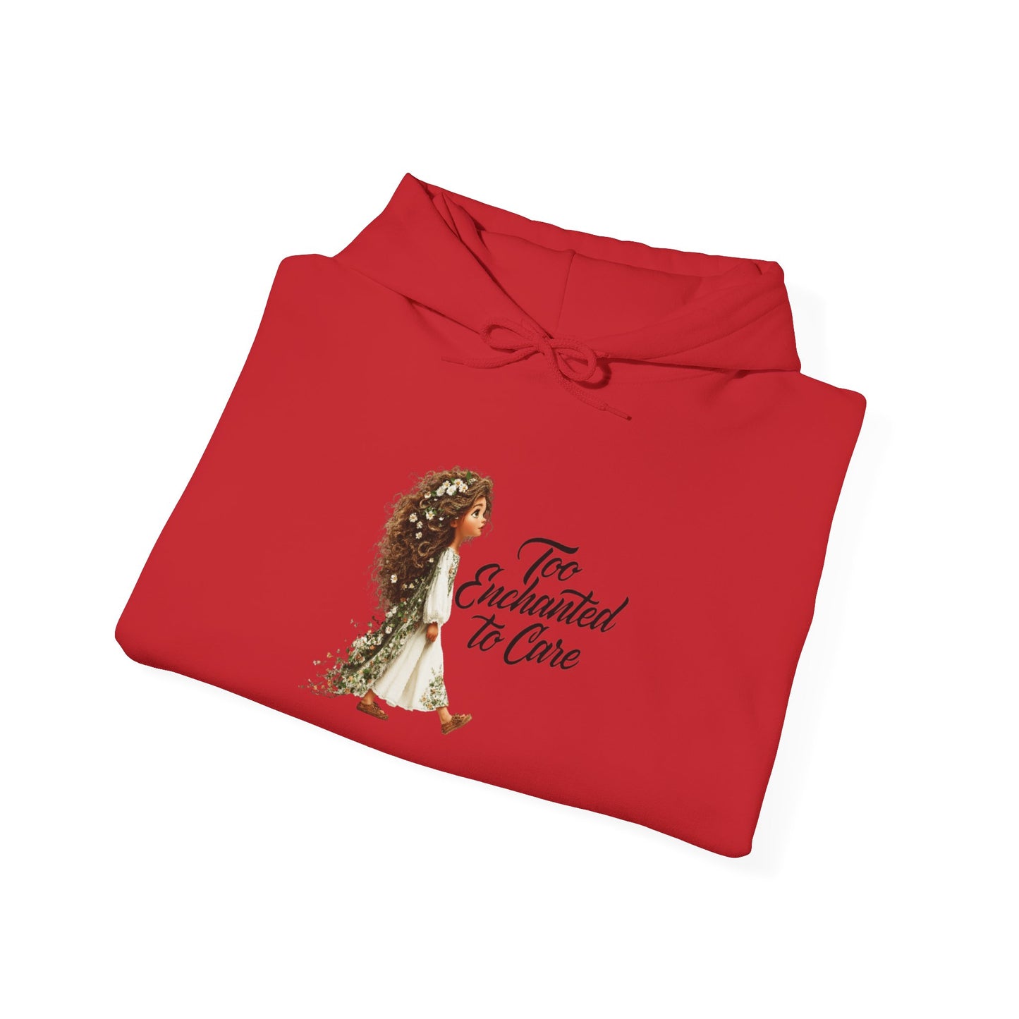 Too Enchanted To Care Hoodie — Whimsical Fairy Girl Graphic Sweatshirt