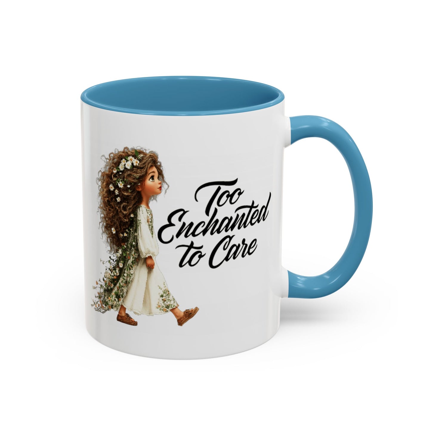 Too Enchanted to Care Coffee Mug