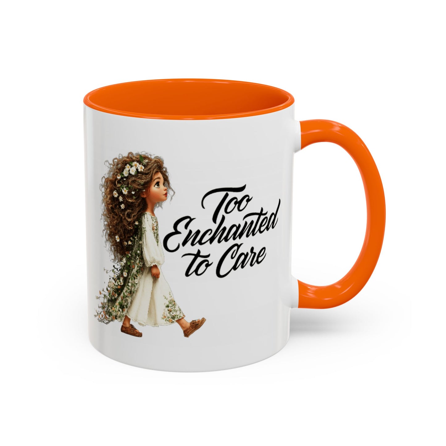Too Enchanted to Care Coffee Mug