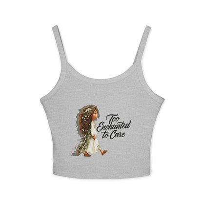 Spaghetti Tank Top — "Too Enchanted to Care" Fairy Girl Graphic