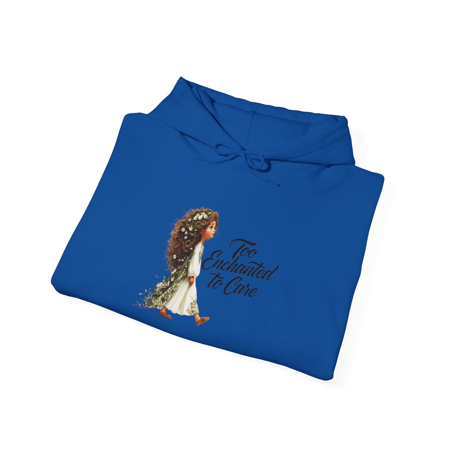 Too Enchanted To Care Hoodie — Whimsical Fairy Girl Graphic Sweatshirt