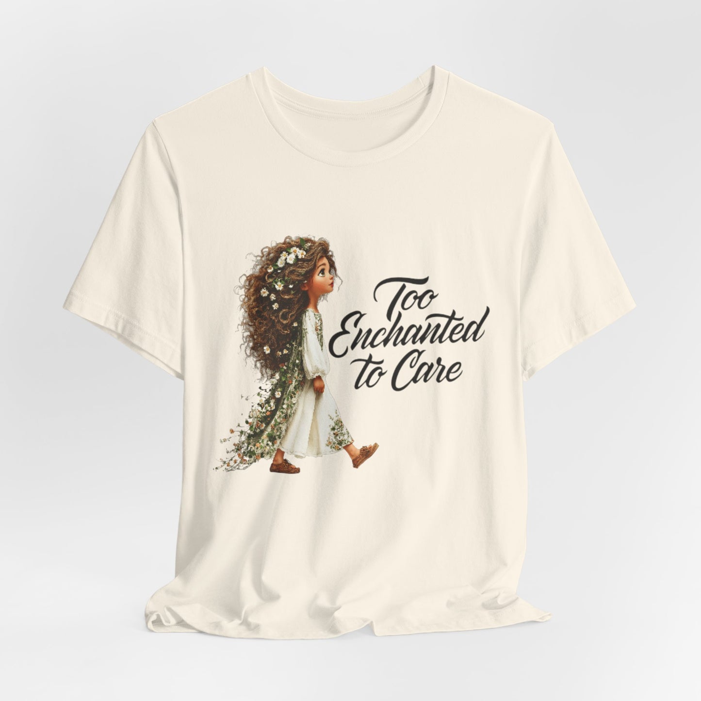 Too Enchanted To Care