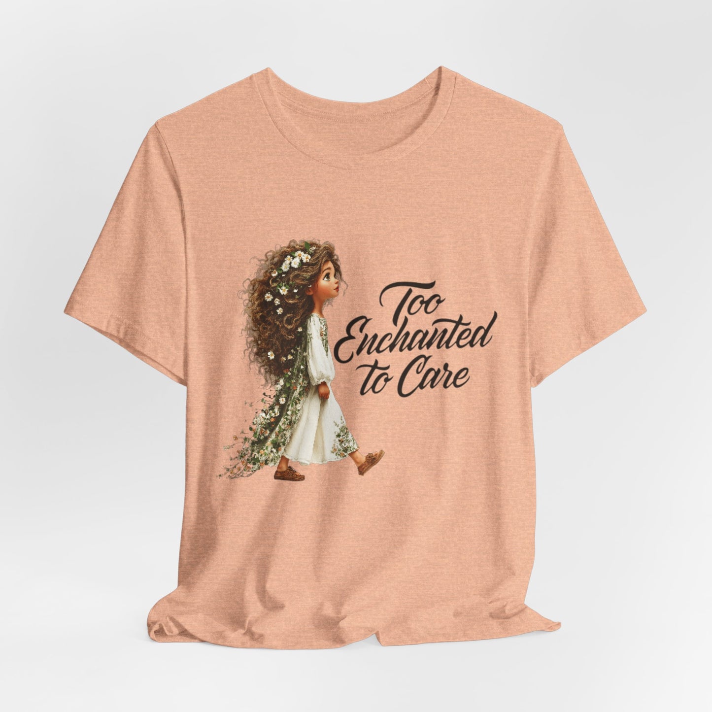 Too Enchanted To Care