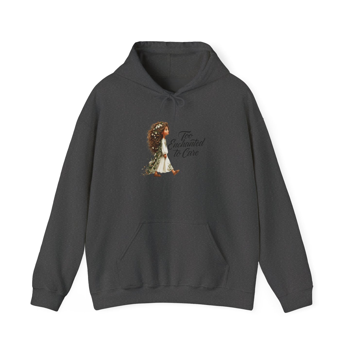 Too Enchanted To Care Hoodie — Whimsical Fairy Girl Graphic Sweatshirt