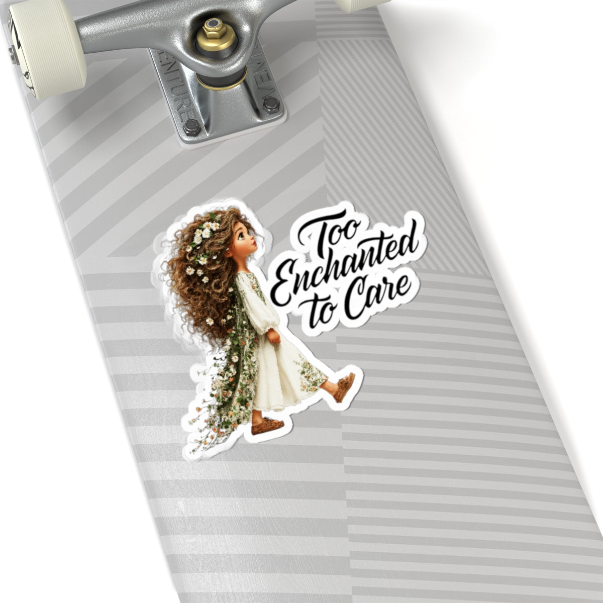 Too Enchanted to Care Sticker — Whimsical Floral Fairy Girl Kiss-Cut Vinyl