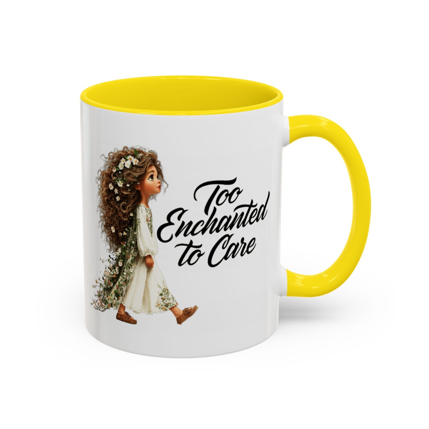 Too Enchanted to Care Coffee Mug