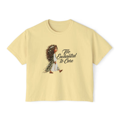 "Too Enchanted to Care" Boxy Tee