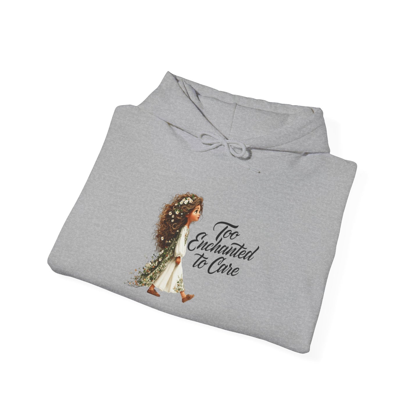 Too Enchanted To Care Hoodie — Whimsical Fairy Girl Graphic Sweatshirt