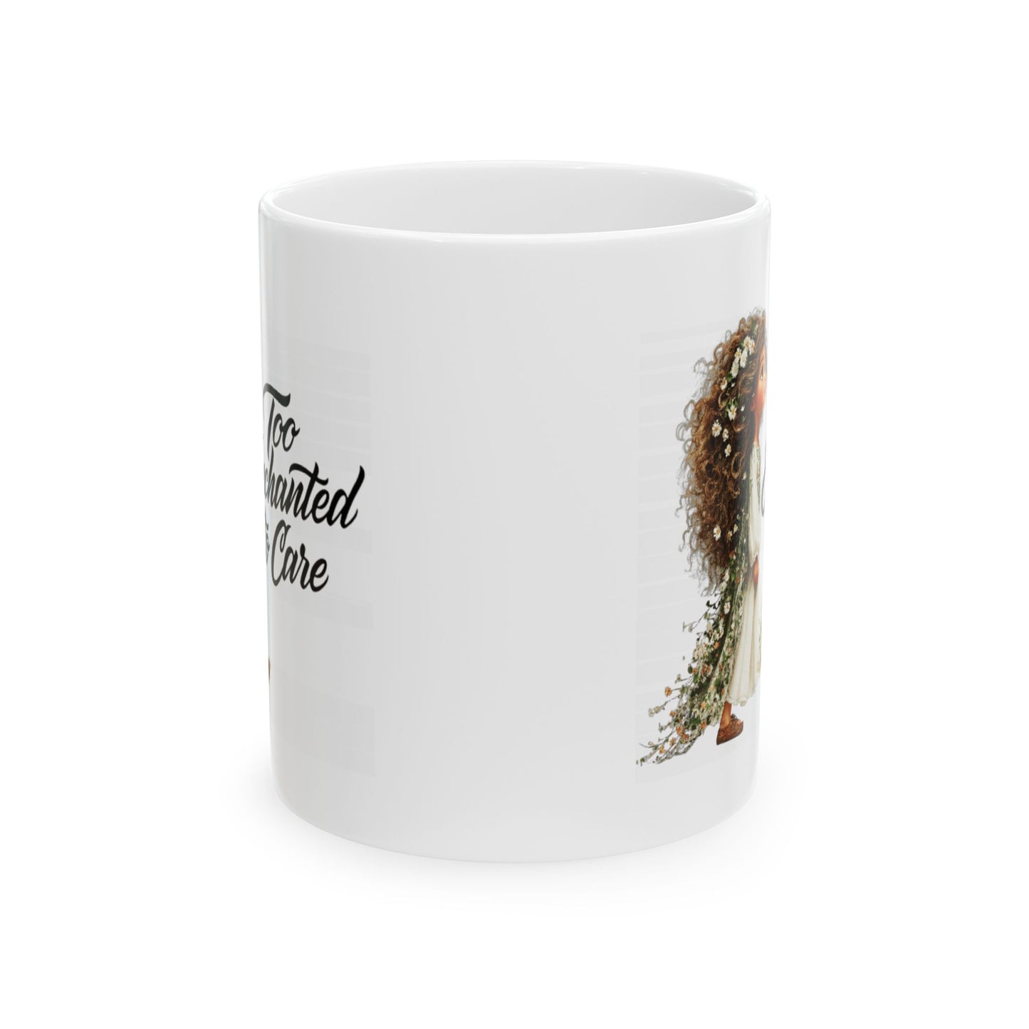 Inspirational Floral Woman Ceramic Mug — "Too Haunted to Care" Coffee Cup (11oz/15oz)