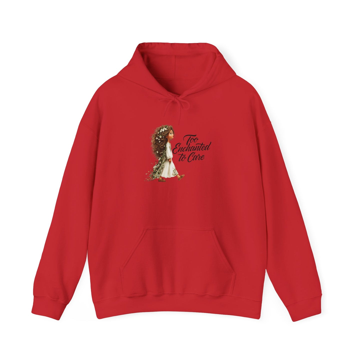 Too Enchanted To Care Hoodie — Whimsical Fairy Girl Graphic Sweatshirt