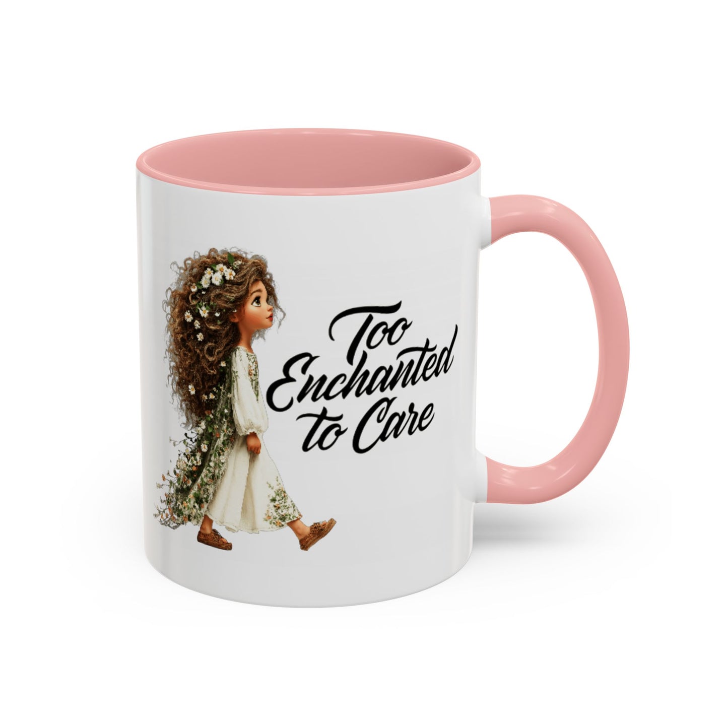 Too Enchanted to Care Coffee Mug